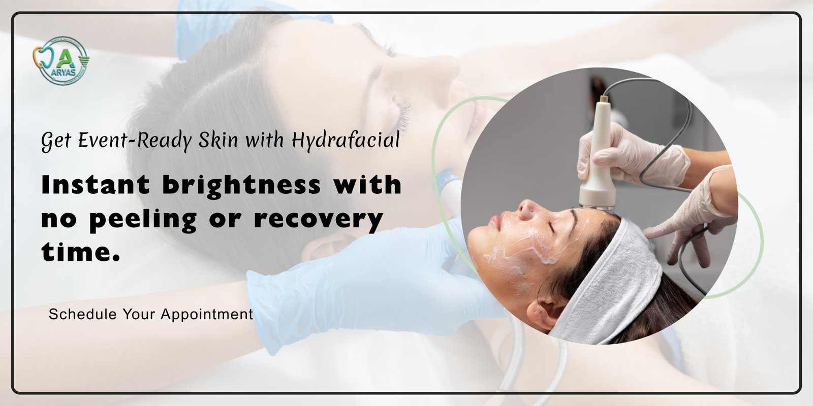 Hydrafacial-in-Indirapuram-at-Aryas-Dental-and-Implant-Clinic-glowing-hydrated-skin